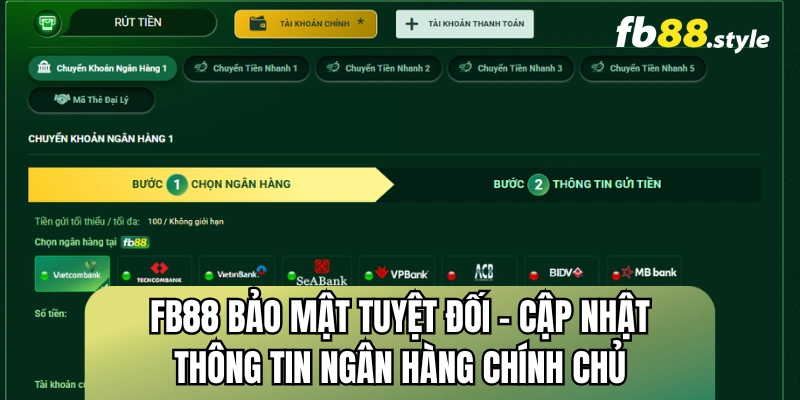 FB88 Bảo mật tuyệt đối – Cập nhật thông tin ngân hàng chính chủ